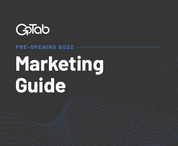 GoTab_RFP_Pre-Opening Buzz Marketing Guide_FINAL